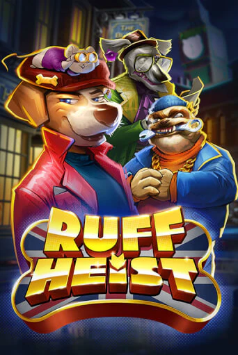 Ruff Heist - играть онлайн | Азартмания - без регистрации