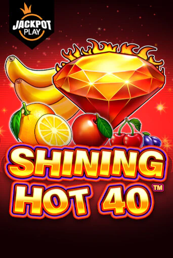 Shining Hot 40 Jackpot Play - играть онлайн | Азартмания - без регистрации