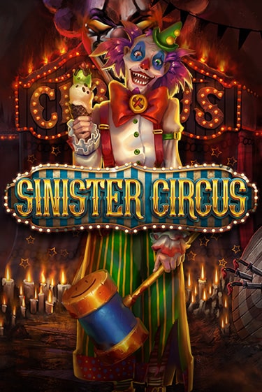 Sinister Circus - играть онлайн | Азартмания - без регистрации