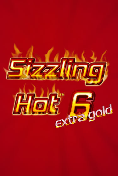 Sizzling Hot 6 Extra Gold - играть онлайн | Азартмания - без регистрации