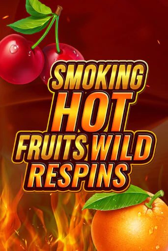 Smoking Hot Fruit Wild Respin - играть онлайн | Азартмания - без регистрации