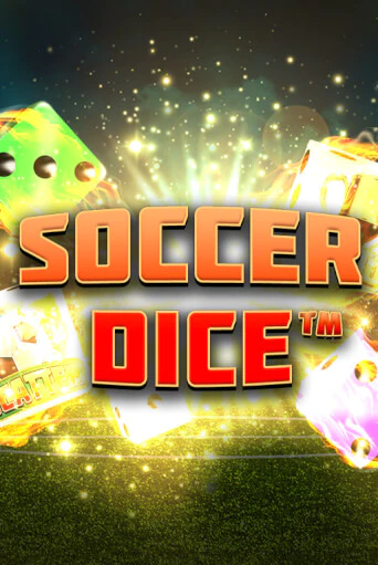 Soccer Dice - играть онлайн | Азартмания - без регистрации