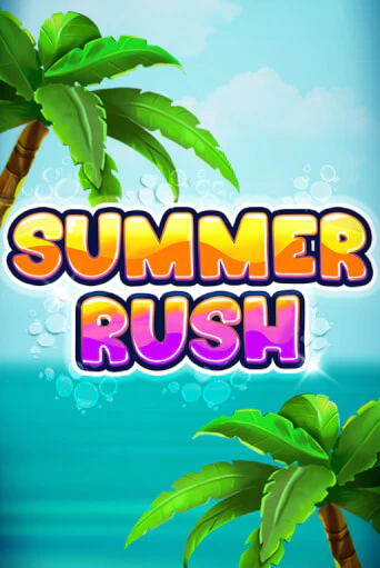 Summer Rush - играть онлайн | Азартмания - без регистрации