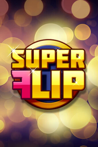 Super Flip - играть онлайн | Азартмания - без регистрации