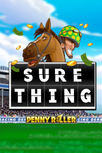 Sure Thing - Penny Roller - играть онлайн | Азартмания - без регистрации