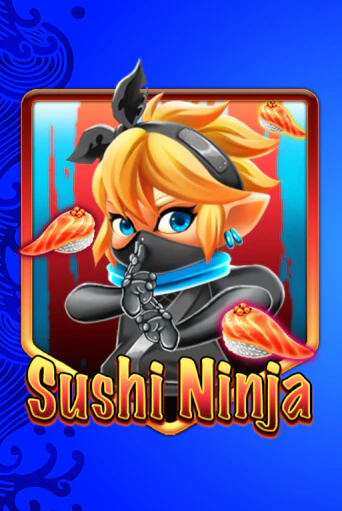 Sushi Ninja - играть онлайн | Азартмания - без регистрации