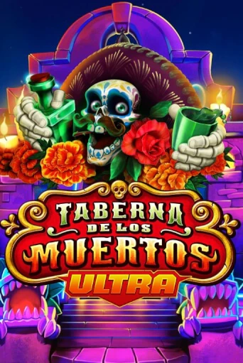 Taberna De Los Muertos Ultra - играть онлайн | Азартмания - без регистрации