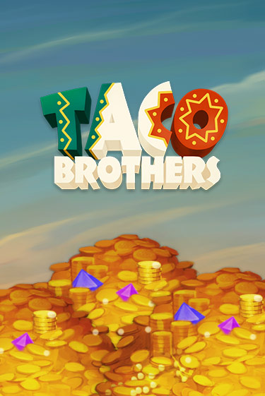 Taco Brothers - играть онлайн | Азартмания - без регистрации