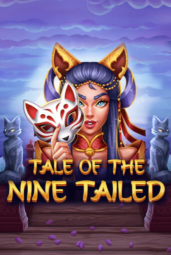 Tale of the Nine-Tailed - играть онлайн | Азартмания - без регистрации