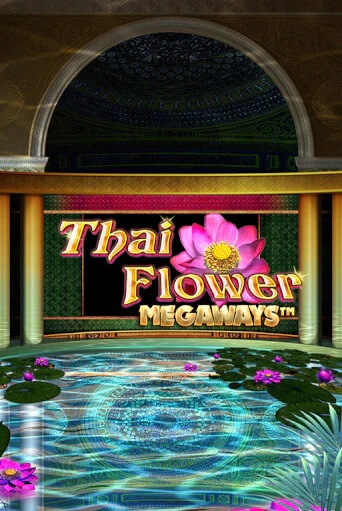 Thai Flower Megaways™ - играть онлайн | Азартмания - без регистрации