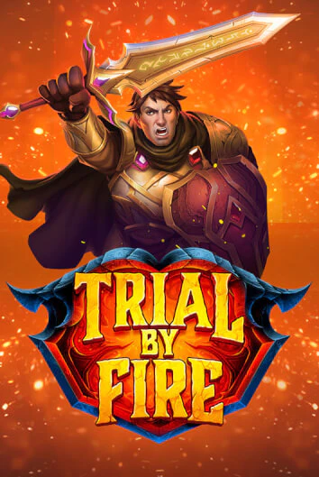 Trial By Fire - играть онлайн | Азартмания - без регистрации