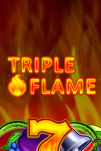 Triple Flame - играть онлайн | Азартмания - без регистрации