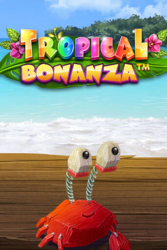 Tropical Bonanza™ - играть онлайн | Азартмания - без регистрации