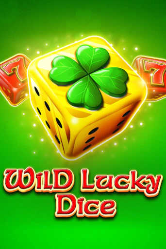 Wild Lucky Dice - играть онлайн | Азартмания - без регистрации