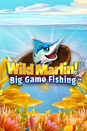 Wild Marlin! - Big Game Fishing™ - играть онлайн | Азартмания - без регистрации