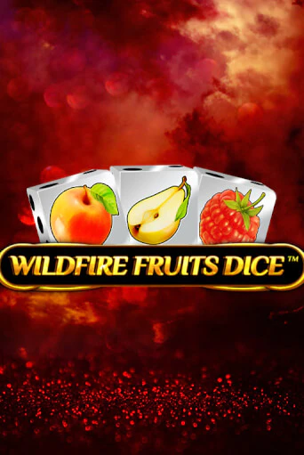 Wildfire Fruits Dice - играть онлайн | Азартмания - без регистрации