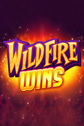 Wildfire Wins - играть онлайн | Азартмания - без регистрации