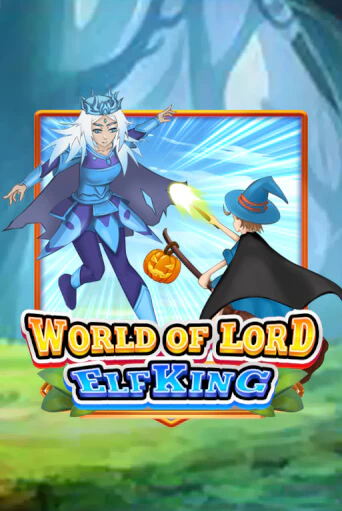 World Of Lord Elf King - играть онлайн | Азартмания - без регистрации