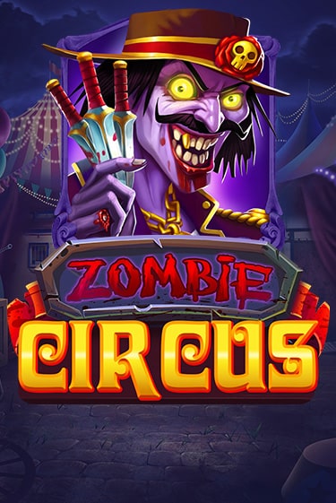 Zombie Circus - играть онлайн | Азартмания - без регистрации