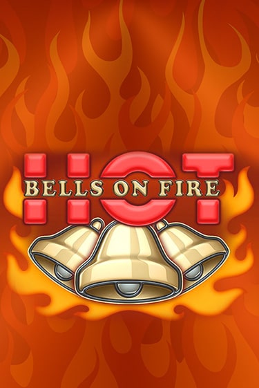 Bells on Fire Hot - играть онлайн | Азартмания - без регистрации