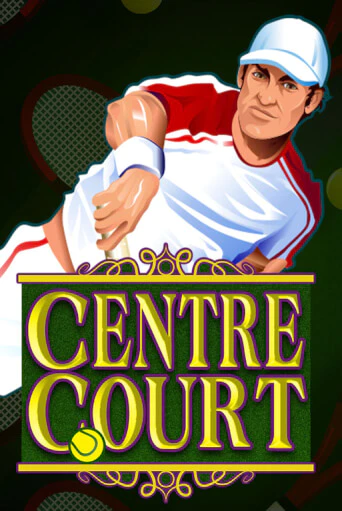 Centre Court - играть онлайн | Азартмания - без регистрации