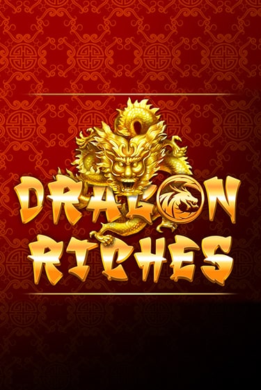 Dragon Riches - играть онлайн | Азартмания - без регистрации