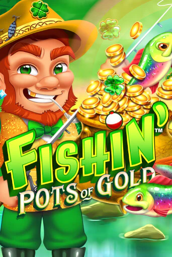 Fishin' Pots of Gold - играть онлайн | Азартмания - без регистрации