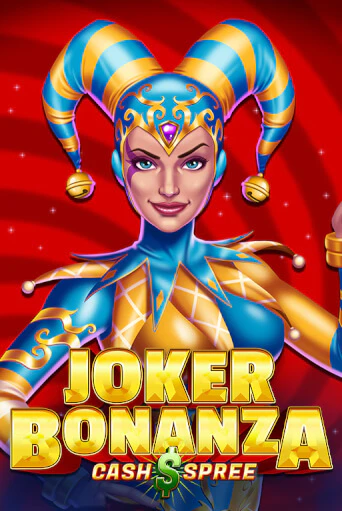 Joker Bonanza Cash Spree - играть онлайн | Азартмания - без регистрации