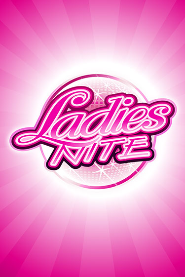 Ladies Nite - играть онлайн | Азартмания - без регистрации