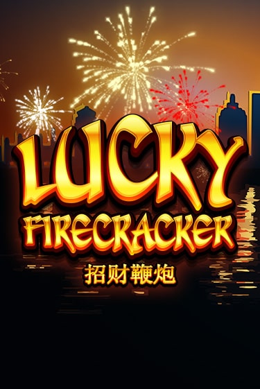 Lucky Firecracker - играть онлайн | Азартмания - без регистрации