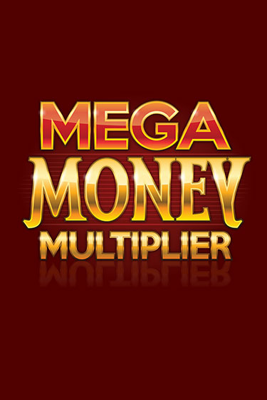 Mega Money Multiplier - играть онлайн | Азартмания - без регистрации