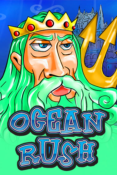 Ocean Rush - играть онлайн | Азартмания - без регистрации
