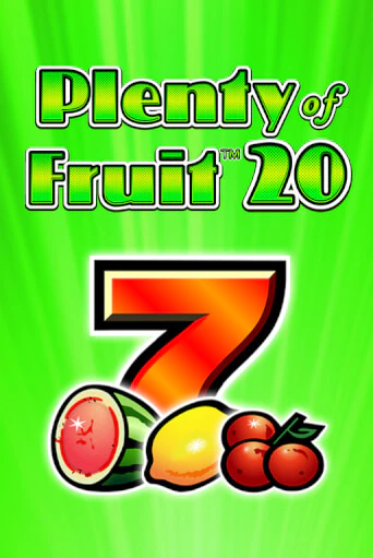 Plenty of Fruit 20 - играть онлайн | Азартмания - без регистрации