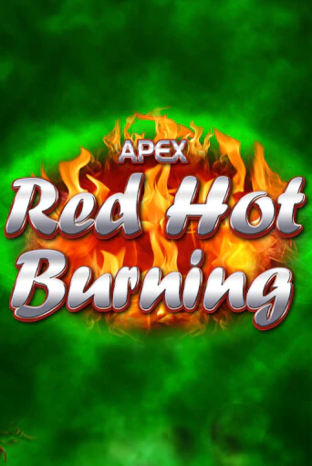 Red Hot Burning - играть онлайн | Азартмания - без регистрации