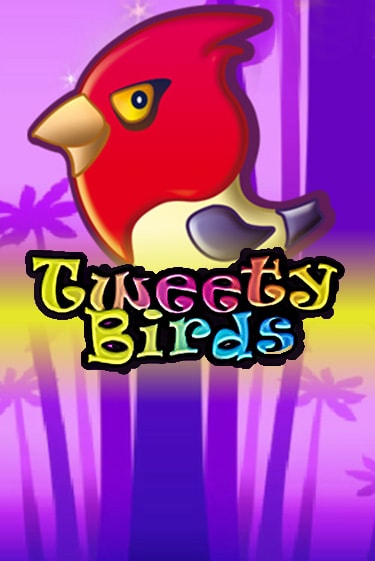 Tweety Birds - играть онлайн | Азартмания - без регистрации